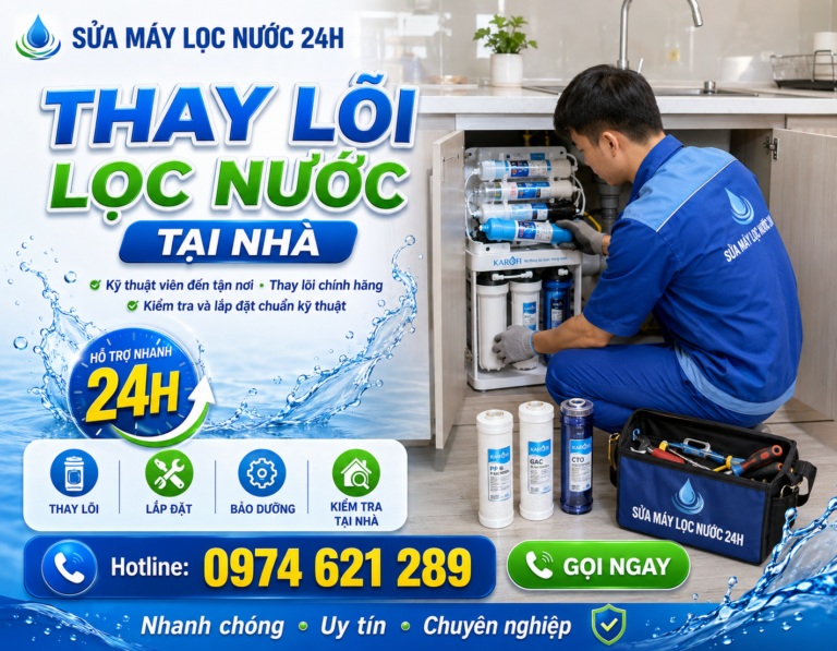 Sửa chửa, lắp đặt và thay lõi lọc cho máy lọc nước tại Hà Nội